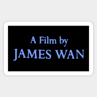 A Film by James Wan Sticker